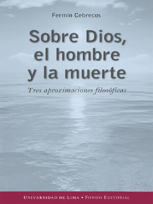 cover image of Sobre Dios, el hombre y la muerte